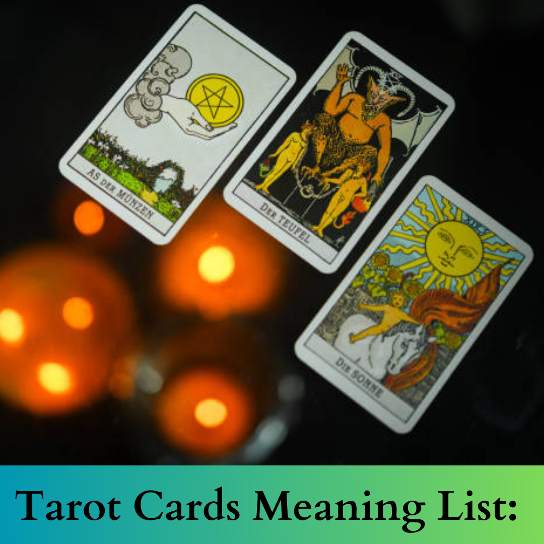 Tarot Cards Meaning List: Discover The Hidden Messages Behind The Cards ...